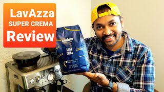 Lavazza Super Crema Espresso Review Using Breville Barista Express [upl. by Maritsa]