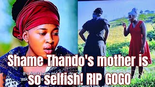 Isencane Lengane Season 6 Episode 8  RIP Gogo  Thandos mother is so selfish yoh [upl. by Allemac]