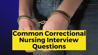 Common Correctional Facility Interview Questions [upl. by Macintyre318]