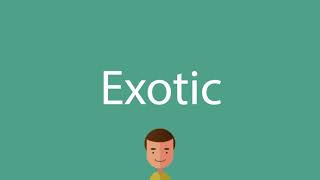 Exotic pronunciation [upl. by Obnukotalo]