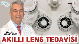 Akıllı Lens Tedavisi Hakkında Merak Edilenler [upl. by Einimod]