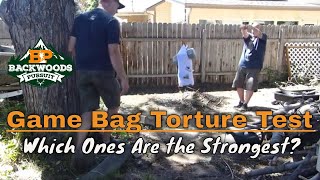 Game Bag Test  Game Bag Abuse  Strongest Game Bags For Hunting [upl. by Thorne]