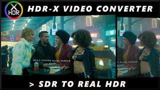 SDR to REAL HDR Conversion Software  HDRX Video Converter 122 R3 © by TEKNO3D Labs [upl. by Diandre904]