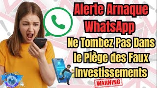 Comment éviter les arnaques WhatsApp Comment Protéger Votre Argent Face aux Escrocs sur WhatsApp [upl. by Orna585]