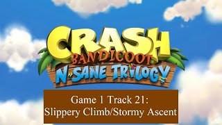 Crash Bandicoot NSane Trilogy Game 1 Track 21 Slippery ClimbStormy Ascent 🦊 [upl. by Chadwick]