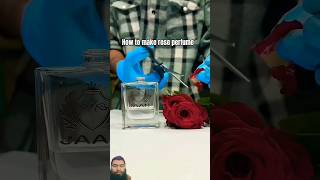 How to make rose perfume shorts short shortsviral trending [upl. by Eibreh]