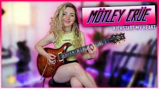 KICKSTART MY HEART  Mötley Crüe  Guitar Cover by Sophie Burrell [upl. by Leciram]