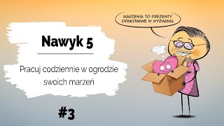 ❤️ Pracuj codziennie w ogrodzie swoich marzeń  Nawyk 5  Dzień 3 Dlaczego warto marzyć [upl. by Annabella]