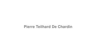 How to Pronounce quotPierre Teilhard De Chardinquot [upl. by Renate211]