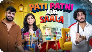 PATI PATNI AUR SAALA  Arrange Marriage  Awanish Singh [upl. by Ydac]