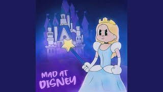 Mad at Disney [upl. by Vadnee]