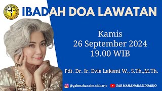 Ibadah Doa Lawatan Kamis  26 September 2024  Pdt Dr Ir Evie Laksmi W STh MT [upl. by Odlopoel]