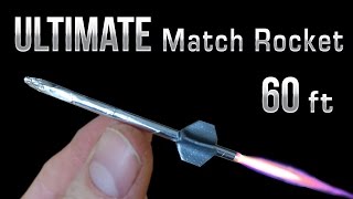 Match Rocket  60 Foot Ultimate Matchbox Rocket [upl. by Iren]