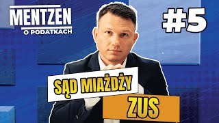 MENTZEN O PODATKACH 5 Sąd miażdży ZUS [upl. by Nilad]