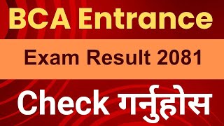 How To Check BCA Entrance Exam Result 2081  BCA Entrance Exam Result 2024 [upl. by Care]