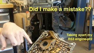 My R53 Engine Part 2 more dissmantling [upl. by Menides]