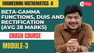 BetaGamma Functions DUIS and Rectification  Engineering Mathematics II  Module 3  MRF SIR [upl. by Cobby]