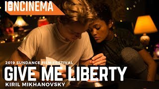 Kiril Mikhanovskys Give Me Liberty  2019 Sundance Film Festival [upl. by Ayota974]