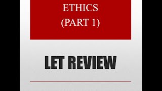 GENED LET REVIEWER  ETHICS PART 1 [upl. by Eilrahs]