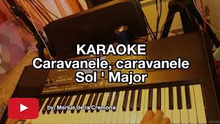 Caravanele caravanele Sol  Maj  KARAOKE [upl. by Vaish207]