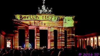 Berlin Leuchtet 2016 Brandenburger Tor  Teil 1 [upl. by Thorstein457]