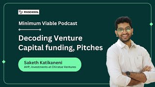 EP12 Inside the Venture Capital Mind with Saketh AVP Investments at Chiratae Ventures [upl. by Ellatsirhc947]