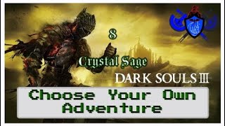 DS3 Walkthrough  Choose Your Own Adventure  Ep 8 The Crystal Sage [upl. by Mirabella765]