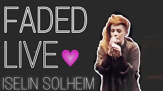 Iselin Solheim Faded Live [upl. by Nettie]