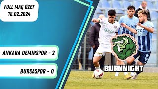 Ankara Demirspor 2  0 Bursaspor  Full Maç Özet  18022024  bursaspor [upl. by Gerrit]