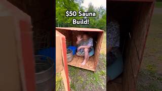 I Built A Sauna For Only 50 [upl. by Narine]