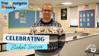 Celebrating Student Success  WestgateWeekly  Week 10 [upl. by Airehc784]