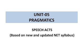 SPEECH ACT THEORY CLASSIFICATION OF SPEECH ACTS NTA NET LINGUISTICS [upl. by Behah]