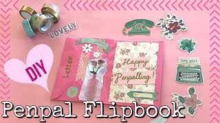 HOW TO MAKE A PENPAL FLIPBOOK 6 with envelopes [upl. by Oek]