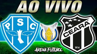 PAYSANDU x CEARÁ AO VIVO Campeonato Brasileiro  Narração [upl. by Nim]