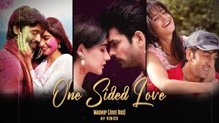 One Sided Love Mashup JukeBox  Vinick  Mere Liye  Channa Mereya  Ranjhanna  Ek Tarfa  2021 [upl. by Lleynod569]