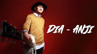 Anji  Dia  Lirik Video [upl. by Alodie]