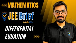 JEE Brief Differential Equation Class 12 JEE One Shot Maths  JEE Main and Advanced  Nishant Vora [upl. by Kristel28]