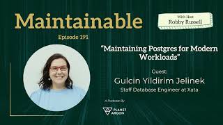 Gulcin Yildirim Jelinek Maintaining Postgres for Modern Workloads [upl. by Alamap]