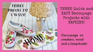 Three quick and easy DECOUPAGE projects using napkins [upl. by Old]