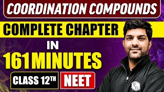 COORDINATION COMPOUNDS in 161 Minutes  Full Chapter Revision  Class 12th NEET [upl. by Drofdarb]