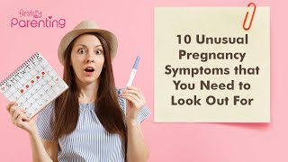 10 Unusual Pregnancy Signs amp Symptoms  Weird Pregnancy Symptoms [upl. by Elvira]