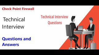 Check Point Firewall Technical Interview Questions and Answers [upl. by Enar]