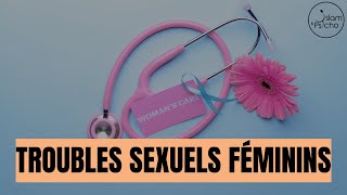 TROUBLES SEXUELS FÉMININS  QUELLES SOLUTIONS [upl. by Atel]