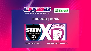 LFF Sicredi 2023  Stein Cascavel x UnidepPato Branco  1ª Rodada  Ao vivo e com imagens [upl. by Assyla]