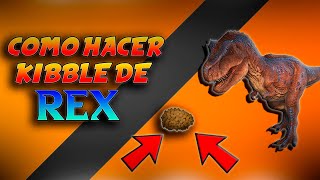 COMO HACER KIBBLE DE REX  ARK MOBILE  TUTORIAL 👌 [upl. by Yasui]