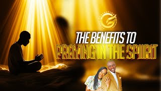 The Benefits of Praying in the Spirit  Deep Prophetic Mysteries  Prophet Cambrell [upl. by Sucerdor]