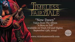 Timeless Fairytale – New Dawn [upl. by Esidnak]