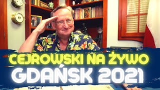 Cejrowski w Gdańsku 2021 LIPIECSIERPIEŃ [upl. by Ayeki32]