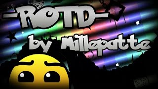 ROTD by Millepatte  Geometry Dash 19 [upl. by Ricky]