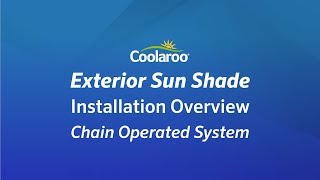 Coolaroo Exterior Sun Shade Installation Overview Chain Operated System [upl. by Balbinder215]